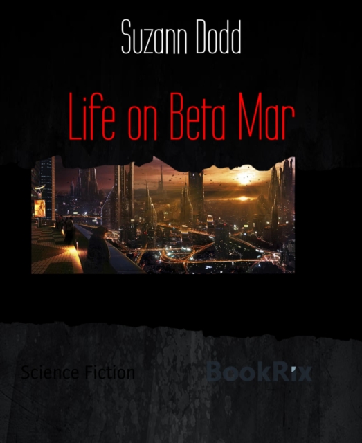 Life on Beta Mar