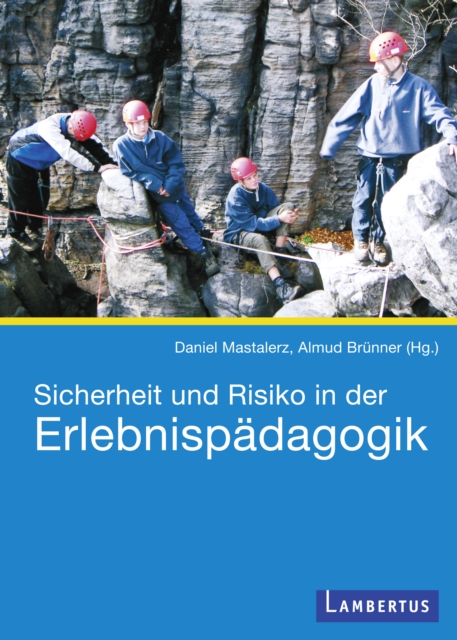 Sicherheit und Risiko in der Erlebnispädagogik