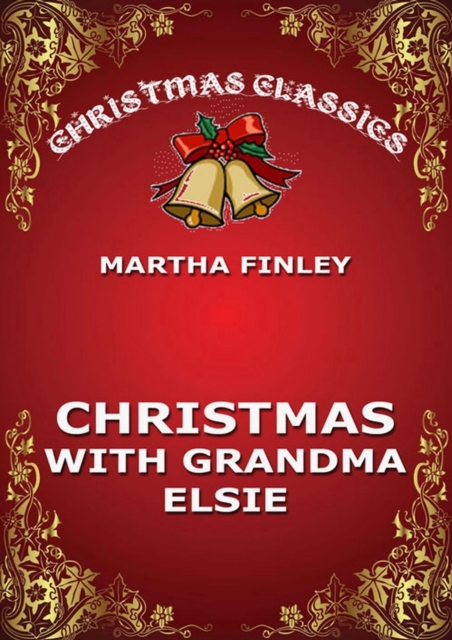Christmas With Grandma Elsie