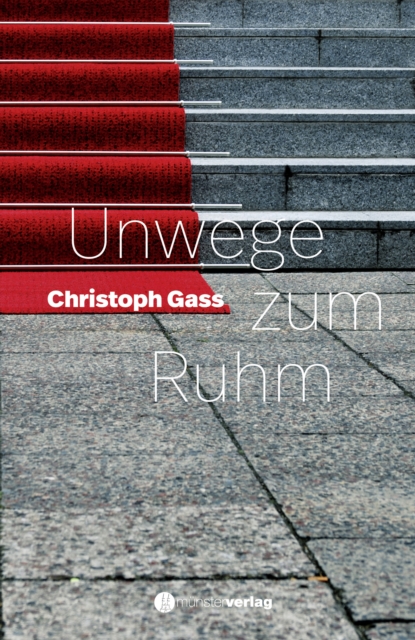 Unwege zum Ruhm