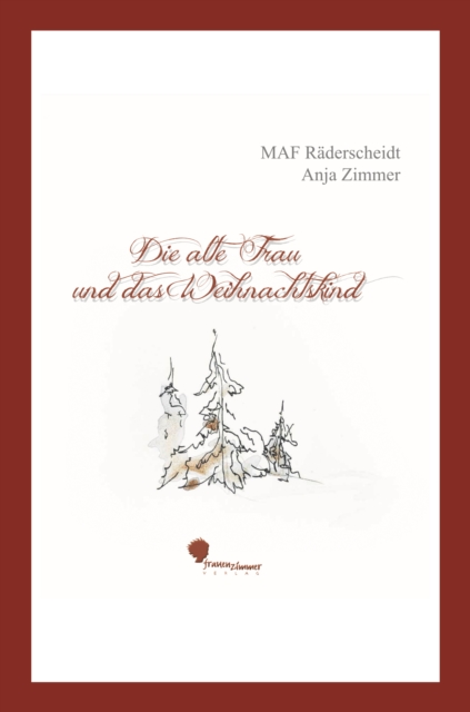 Die alte Frau und das Weihnachtskind