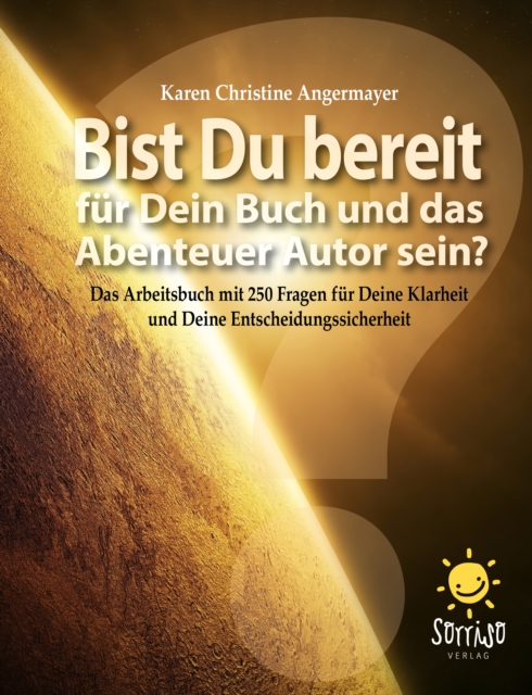 Bist Du bereit für Dein Buch und das Abenteuer Autor sein?