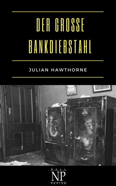 Der große Bankdiebstahl