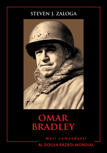 Mari Comandanți - 09 - Omar Bradley