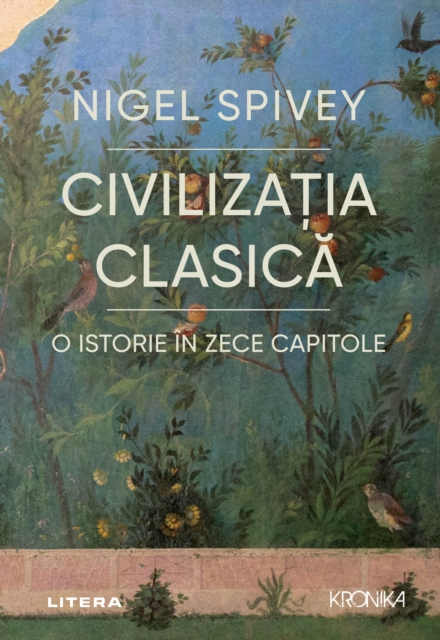 Civilizația clasică. O istorie în zece capitole