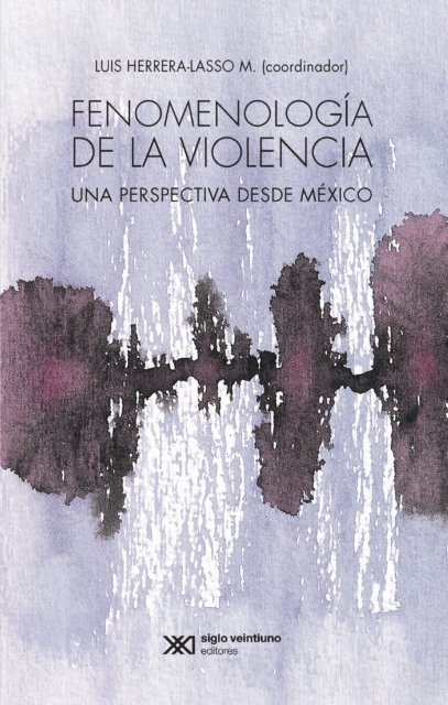 Fenomenología de la violencia
