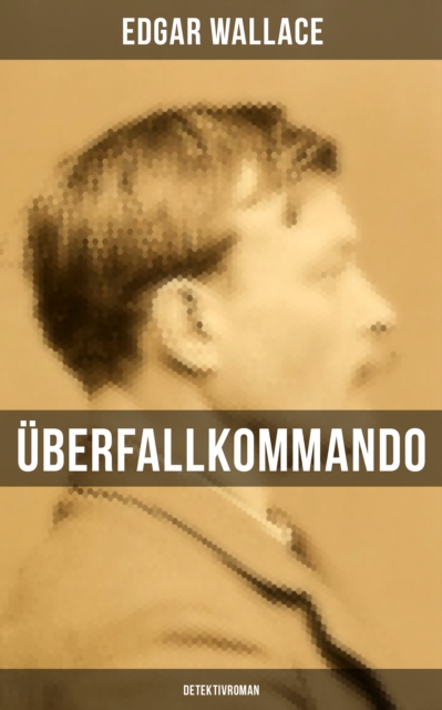 Überfallkommando (Detektivroman)