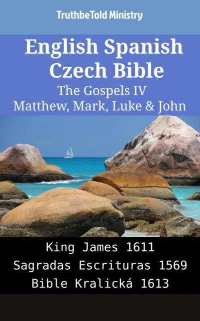 English Spanish Czech Bible - The Gospels IV - Matthew, Mark, Luke & John