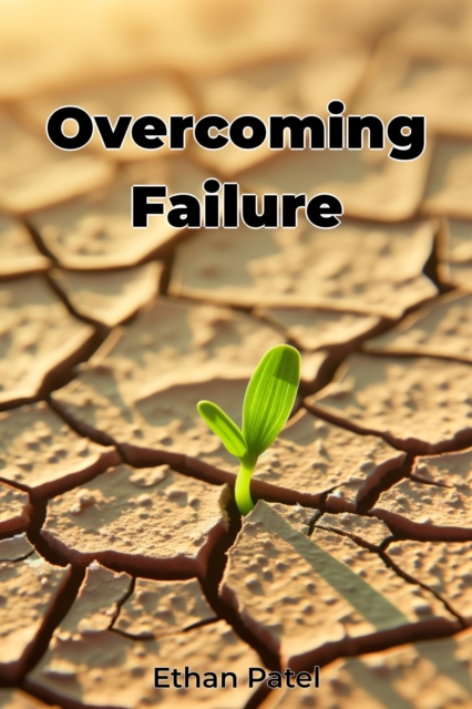 Overcoming Failure