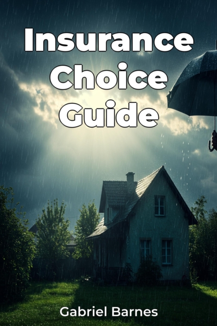 Insurance Choice Guide