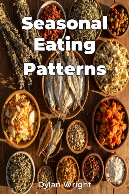 Seasonal Eating Patterns