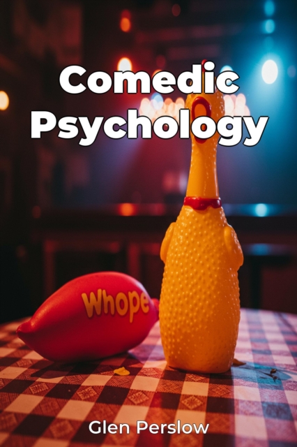 Comedic Psychology