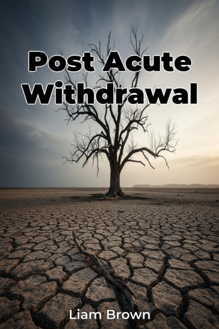 Post Acute Withdrawal