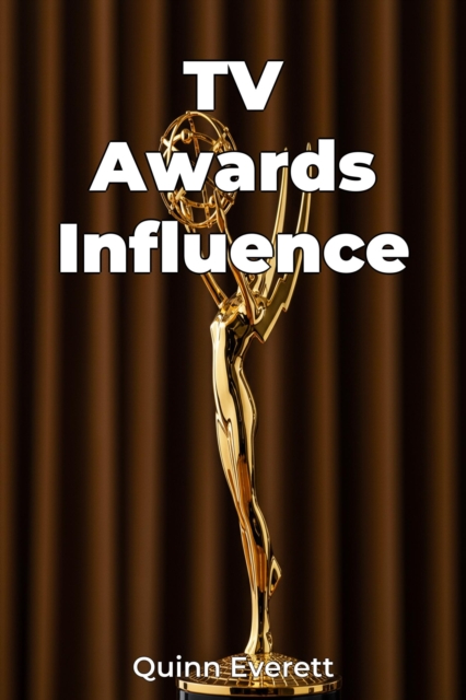 TV Awards Influence