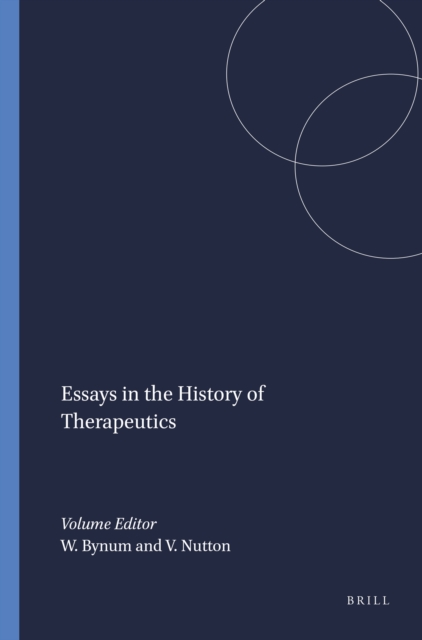 Essays in the History of Therapeutics