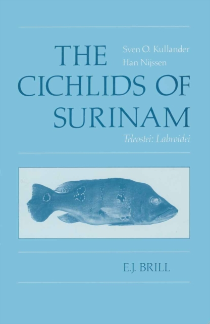 Cichlids of Surinam (Teleostei: Labroidei)