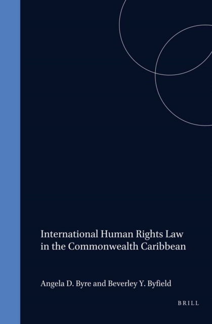 International Human Rights Law in the Commonwealth Caribbean
