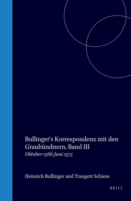 Bullinger's Korrespondenz mit den Graubundnern