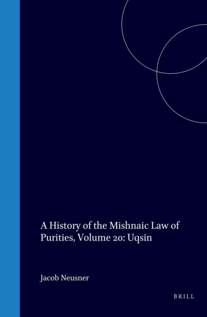 History of the Mishnaic Law of Purities