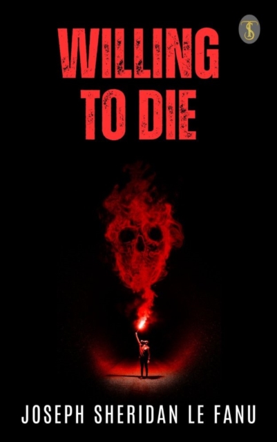 Willing to Die: A Novel