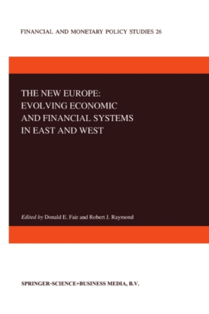 New Europe: Evolving Economic and Financial Systems in East and West