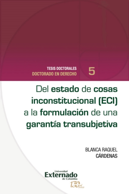 Del estado de cosas inconstitucional (ECI) a la formación de una garantía transubjetiva