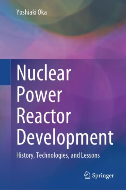 Nuclear Power Reactor Development