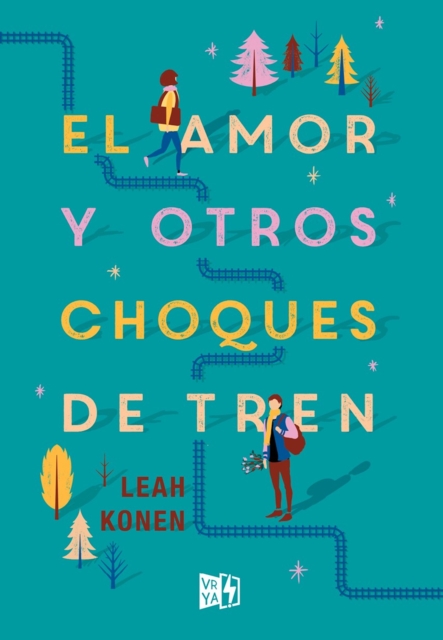 El amor y otros choques de tren