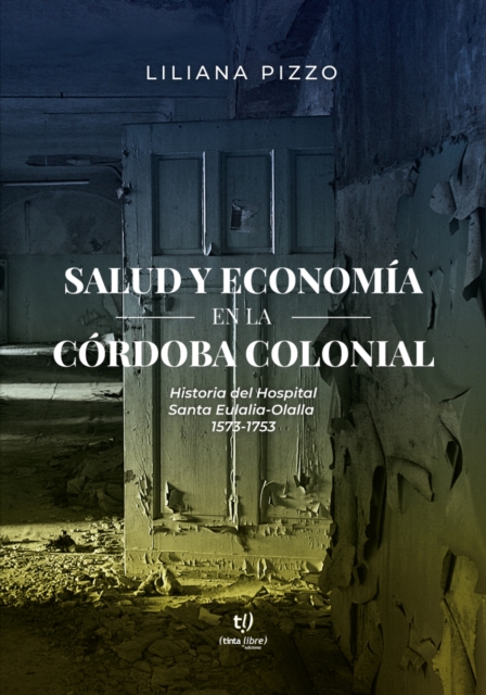 Salud y economía en la Córdoba colonial