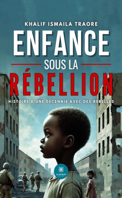 Enfance sous la rebellion