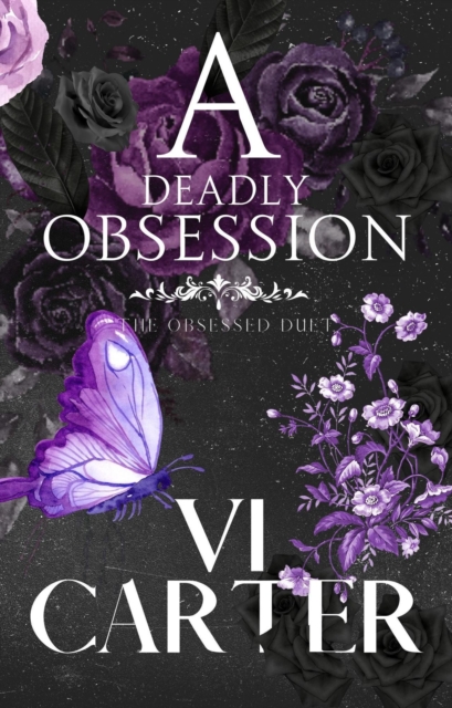 Deadly Obsession: Dark Romance Suspense