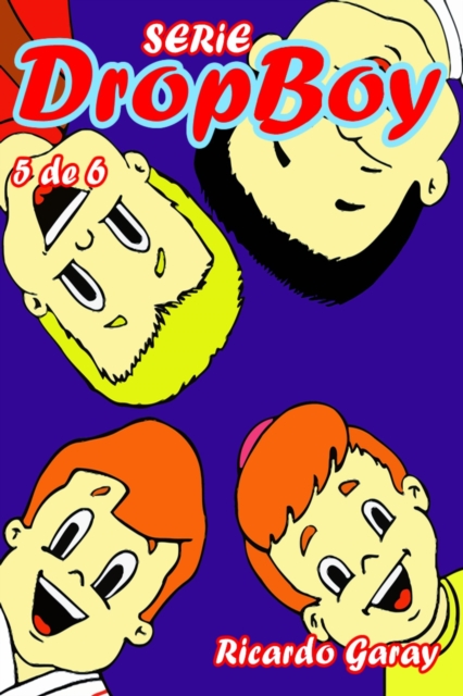 Serie Dropboy - volumen 5
