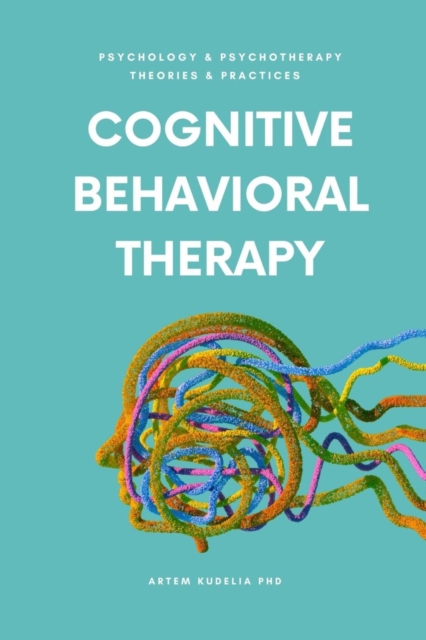 Cognitive Behavioral Therapy