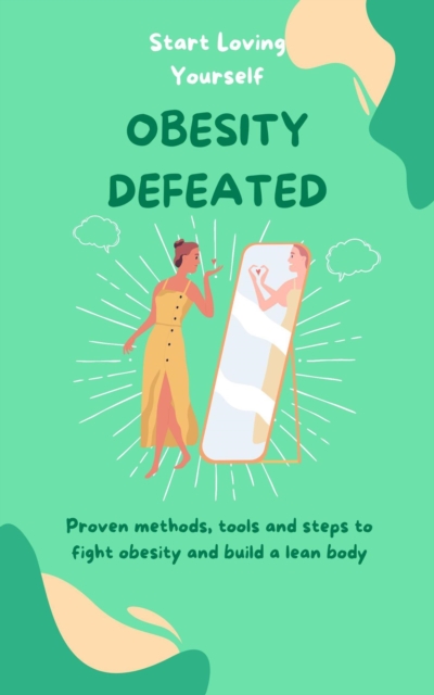 Obesity Defeated