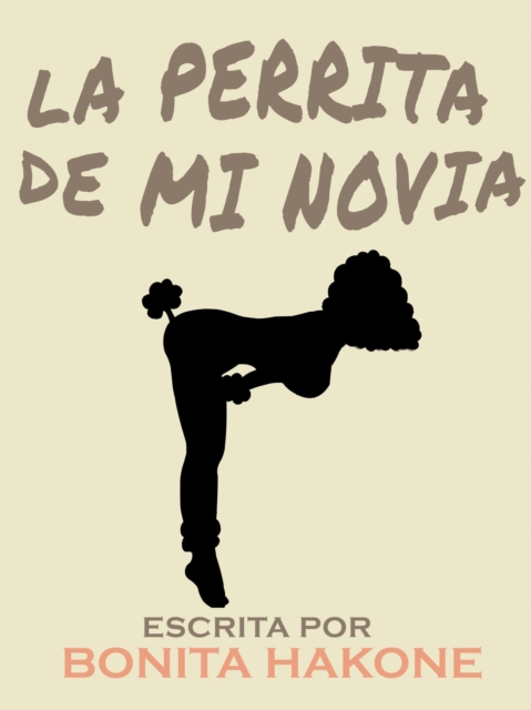 La perrita de mi novia