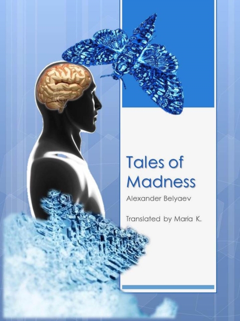 Tales of Madness