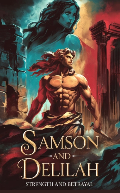 Samson and Delilah