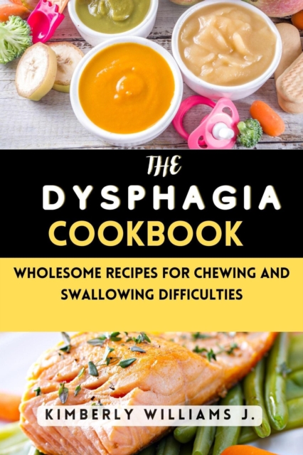 Dysphagia Cookbook