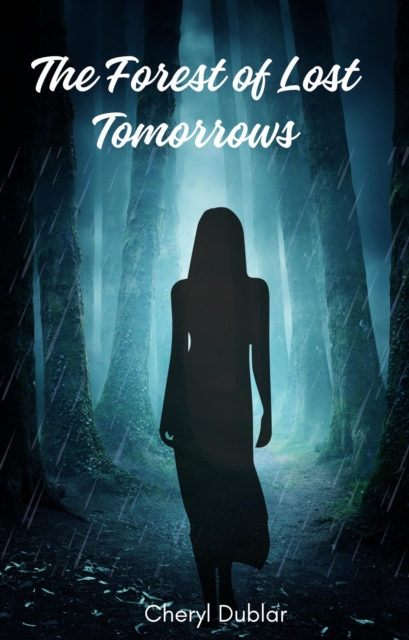 Forest of Lost Tomorrows