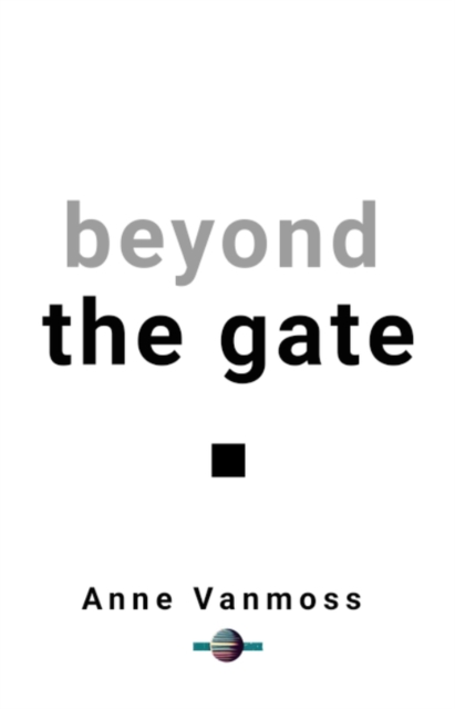 Beyond the Gate