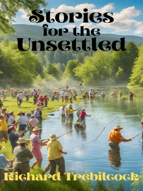 Stories for the Unsettled