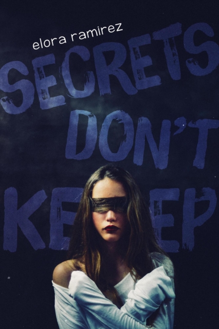 Secrets Don't Keep
