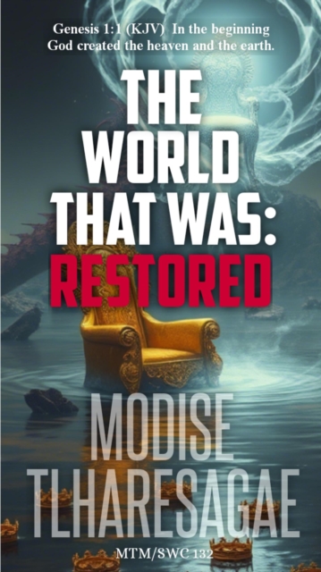 World That Was Restored