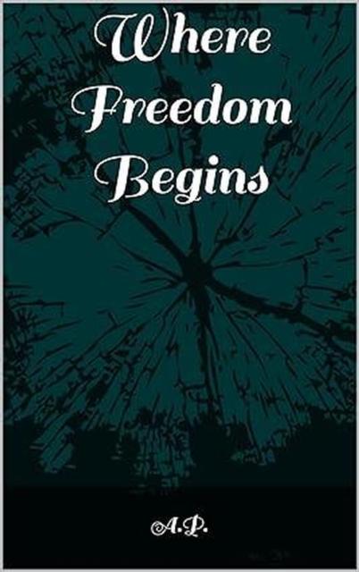 Where freedom begins