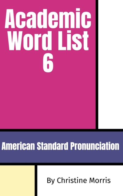 Academic Word List 6