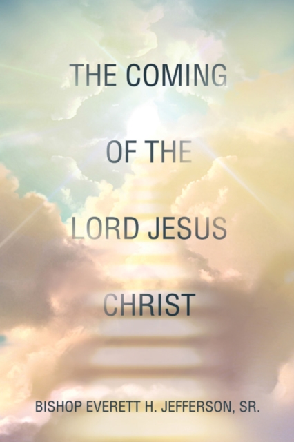 Coming of the Lord Jesus Christ