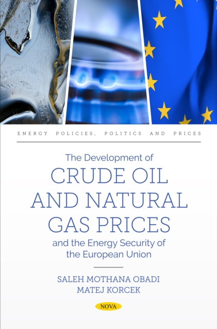 Development of Crude Oil and Natural Gas Prices and the Energy Security of the European Union