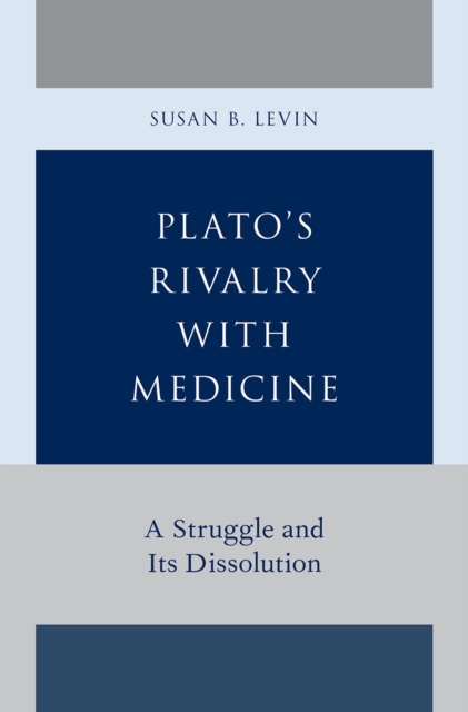 Plato's Rivalry with Medicine