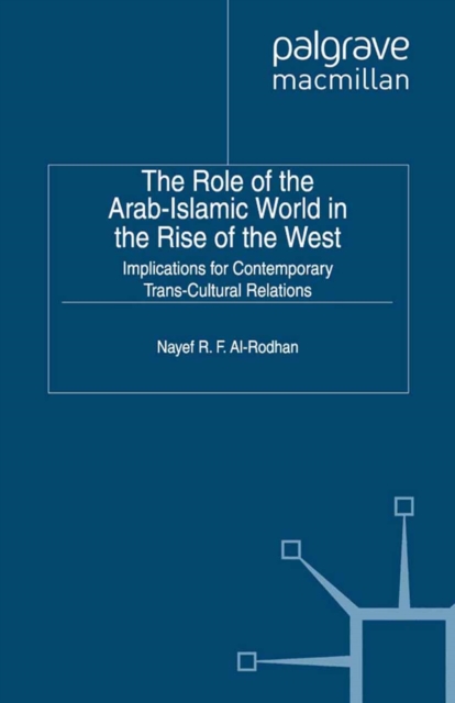 Role of the Arab-Islamic World in the Rise of the West