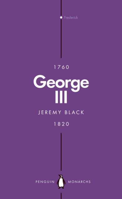 George III (Penguin Monarchs)